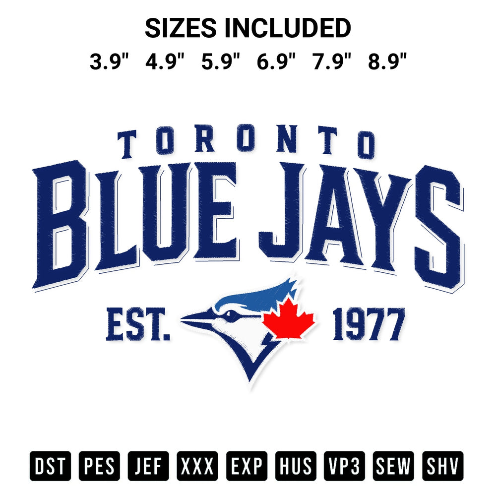 Add a unique touch to your apparel with the Mlb Toronto Blue Jays Est 1977 Embroidery Design embroidery file. Premium instant download available now on Designspacks.com. Available sizes: 3.9", 4.9", 5.9", 6.9", 7.9", 8.9".