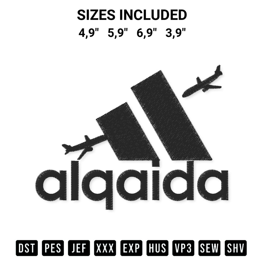 Shop the Algaida Adidas Parody Planes Al Qaeda Adidas Logo Embroidery Design machine embroidery pattern at Designspacks.com. Beautifully digitized for flawless stitching on any fabric. Available sizes: 4,9", 5,9", 6,9", 3,9".