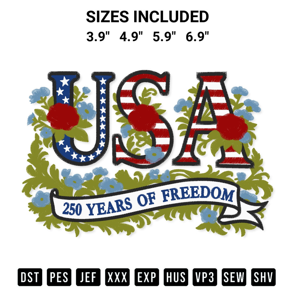 Elevate your next project with our Floral Usa 250 Years Of Freedom Embroidery Design embroidery file. Shop high-quality digital patterns instantly at Designspacks.com. Available sizes: 3.9", 4.9", 5.9", 6.9".