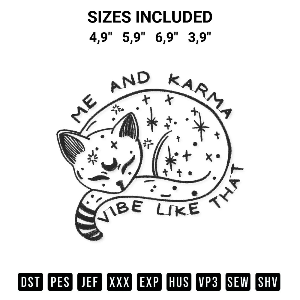 Looking for the perfect pattern? Download the Me And Karma Vibe Like That Funny Lazy Cat Logo Embroidery Design embroidery design today at Designspacks.com. Crisp, clean stitching guaranteed. Available sizes: 4,9", 5,9", 6,9", 3,9".