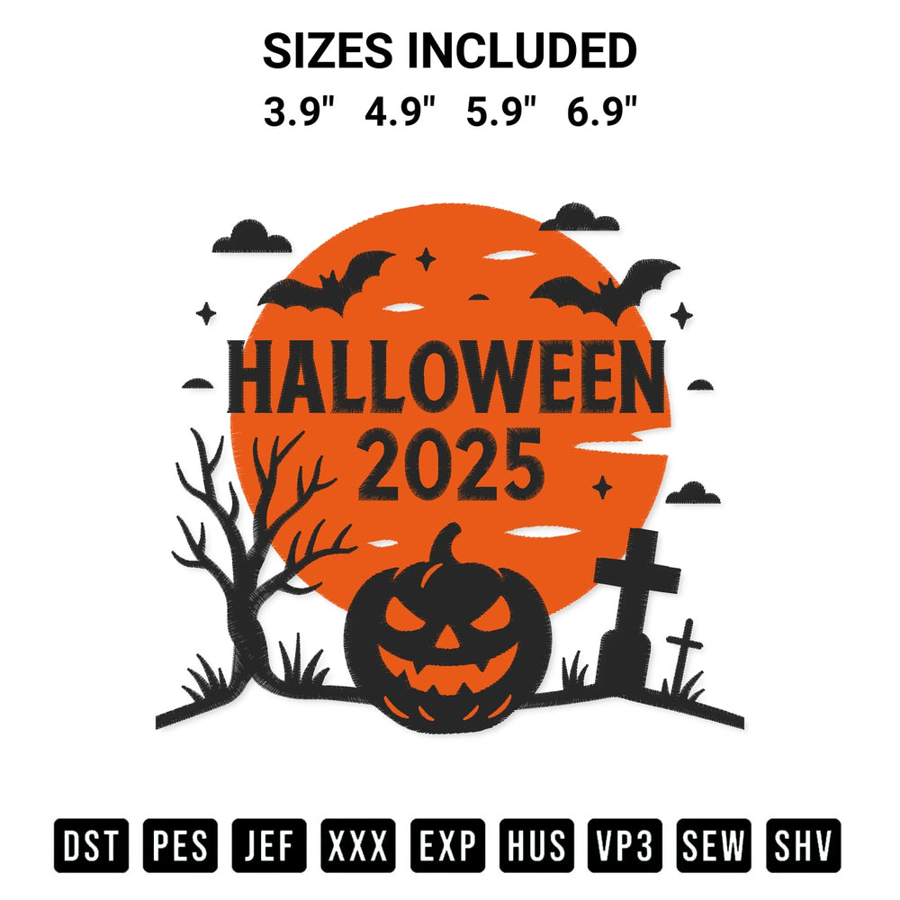 Create amazing crafts with the Halloween 2025 Embroidery Design embroidery file. High-quality digital download from Designspacks.com, perfect for beginners and pros. Available sizes: 3.9", 4.9", 5.9", 6.9".