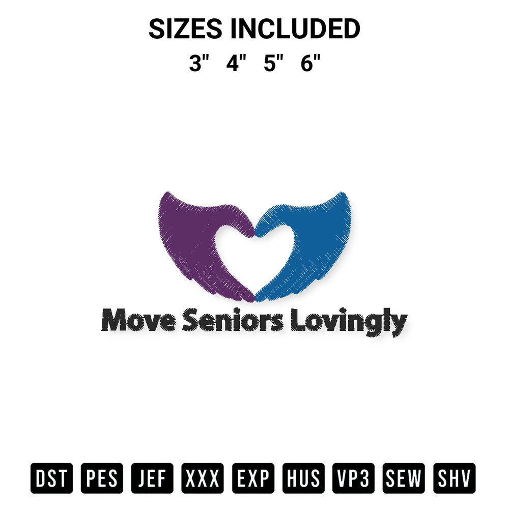 Discover the perfect addition to your crafting collection: Move Seniors Lovingly Embroidery Design embroidery file. Instantly available at Designspacks.com. Available sizes: 3", 4", 5", 6".