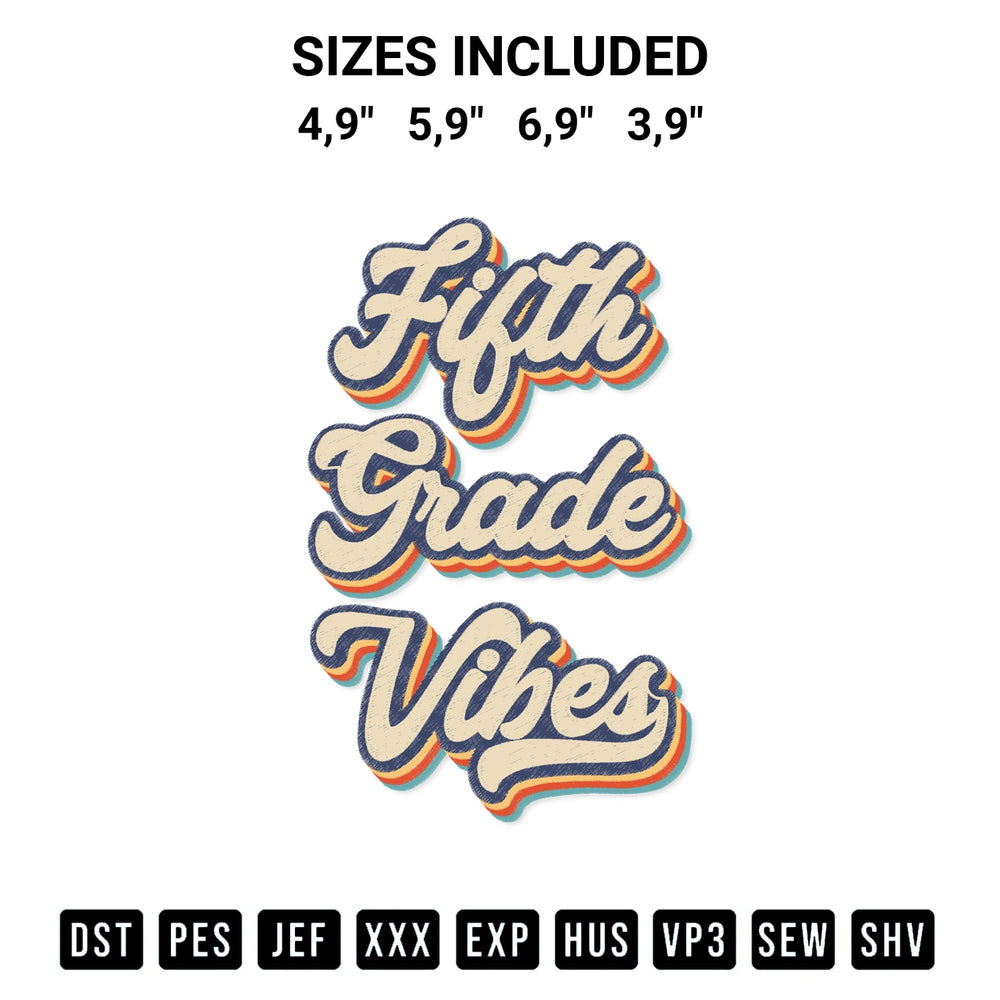 Looking for the perfect pattern? Download the Fifth Grade Vibes Back To School Students Teacher Retro Sunset Logo Embroidery Design embroidery design today at Designspacks.com. Crisp, clean stitching guaranteed. Available sizes: 4,9", 5,9", 6,9", 3,9".