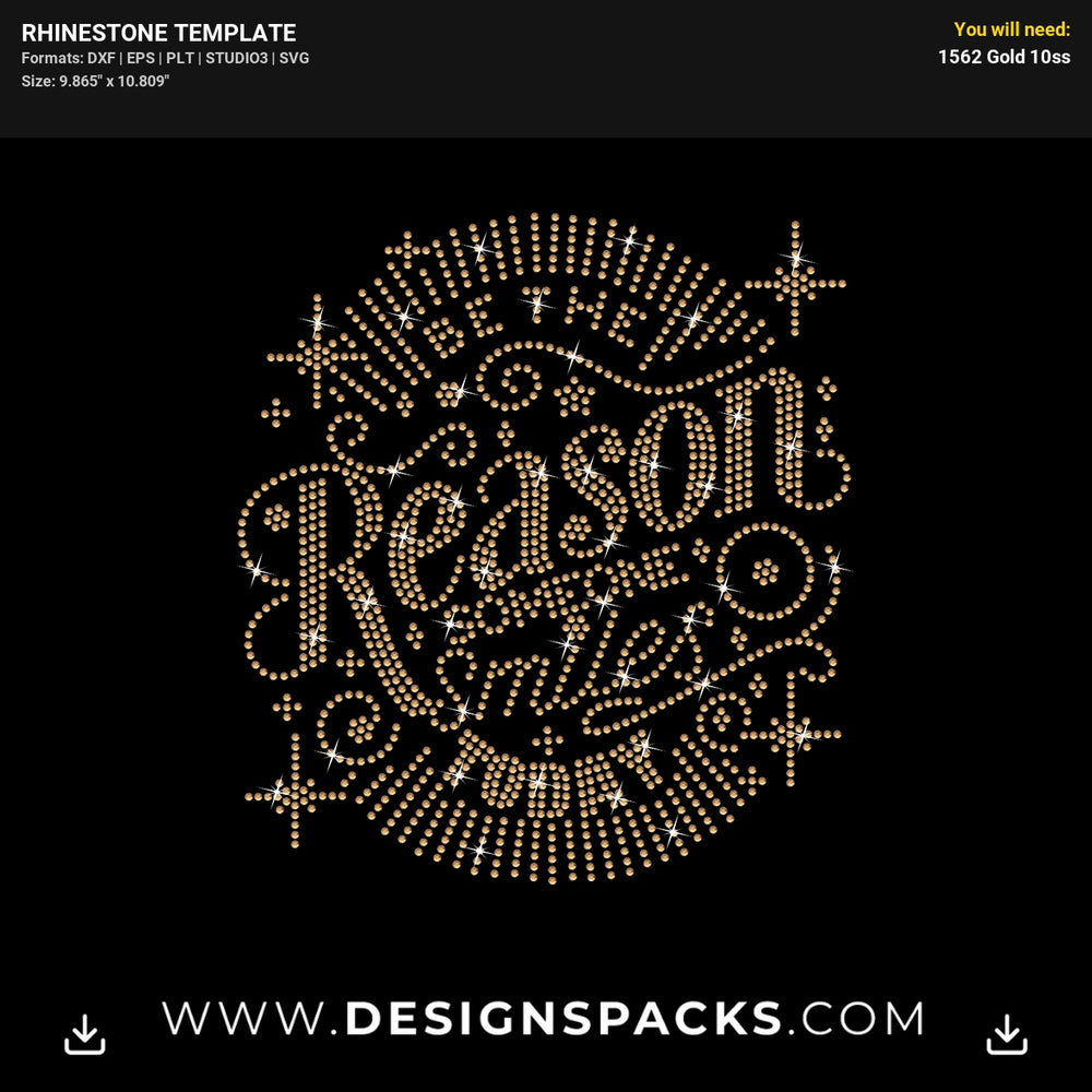 Be The Reason Someone Smiles Today Rhinestone Digital Template