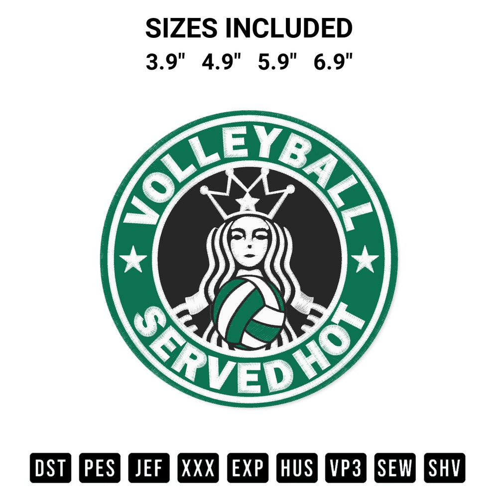 Discover the perfect addition to your crafting collection: Funny Volleyball Served Hot Starbucks Volleyball Players Vintage Embroidery Design embroidery file. Instantly available at Designspacks.com. Available sizes: 3.9", 4.9", 5.9", 6.9".