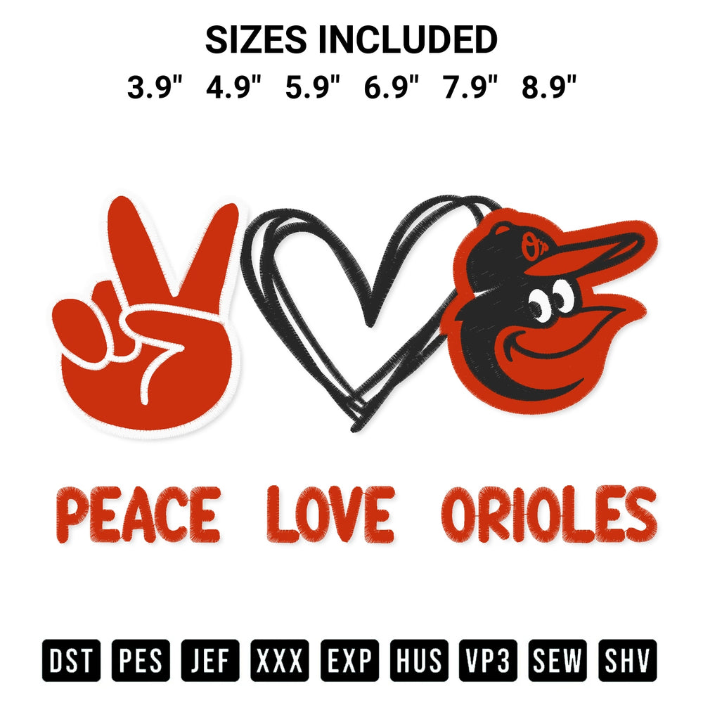 Create amazing crafts with the Peace Love Baltimore Orioles Embroidery Design embroidery file. High-quality digital download from Designspacks.com, perfect for beginners and pros. Available sizes: 3.9", 4.9", 5.9", 6.9", 7.9", 8.9".