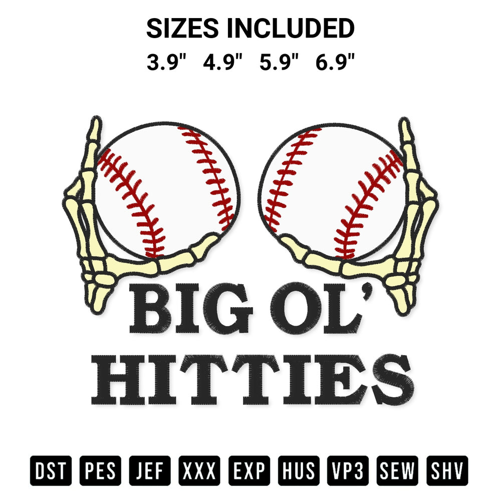 Stitch like a pro with the Big Ol Hitties Baseball Embroidery Design embroidery pattern from Designspacks.com. High-quality digital machine embroidery file. Available sizes: 3.9", 4.9", 5.9", 6.9".