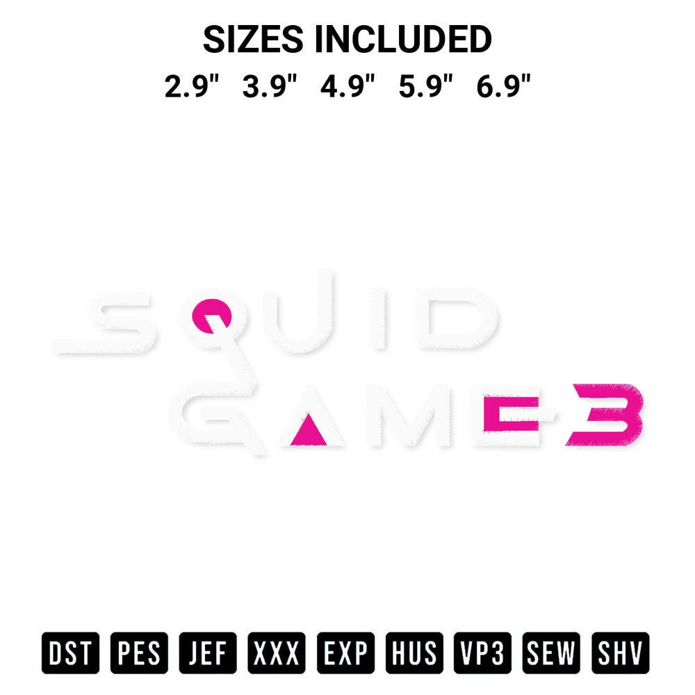 Get the Squid Game 3 Embroidery Design embroidery design for your custom crafts! Premium digitized files available for instant download at Designspacks.com. Available sizes: 2.9", 3.9", 4.9", 5.9", 6.9".