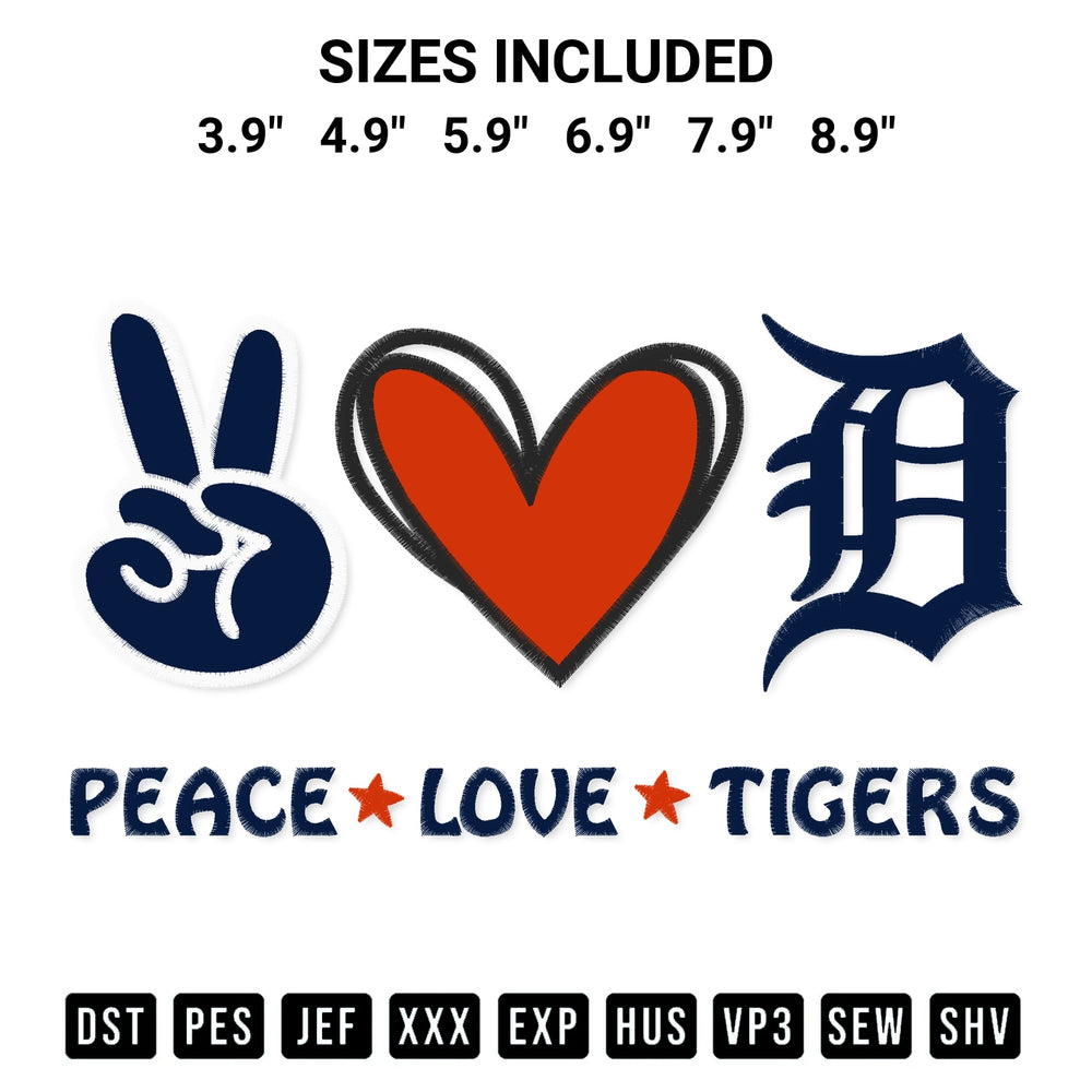 Discover the perfect addition to your crafting collection: Peace Love Detroit Tigers Embroidery Design embroidery file. Instantly available at Designspacks.com. Available sizes: 3.9", 4.9", 5.9", 6.9", 7.9", 8.9".