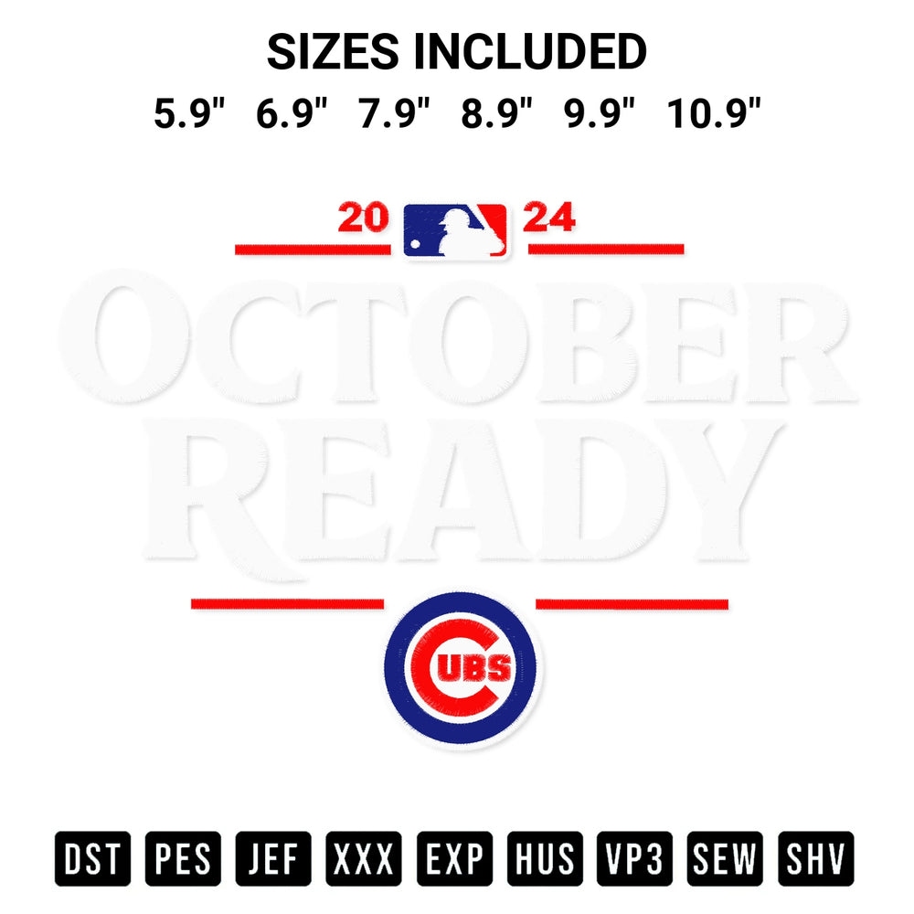 Add a unique touch to your apparel with the Chicago Cubs October Ready 2024 Embroidery Design embroidery file. Premium instant download available now on Designspacks.com. Available sizes: 5.9", 6.9", 7.9", 8.9", 9.9", 10.9".