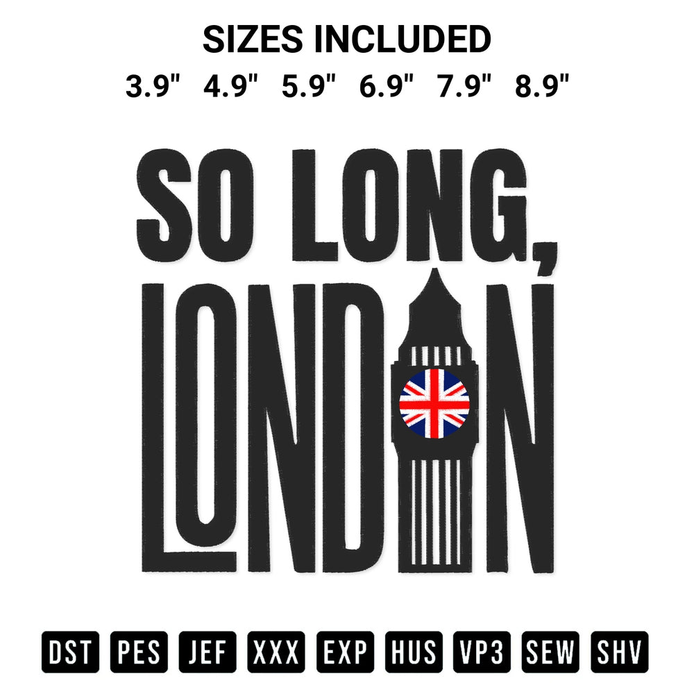 Download the So Long London Union Jack Embroidery Design machine embroidery design exclusively at Designspacks.com. Premium digitized pattern for apparel and DIY crafts. Available sizes: 3.9", 4.9", 5.9", 6.9", 7.9", 8.9".