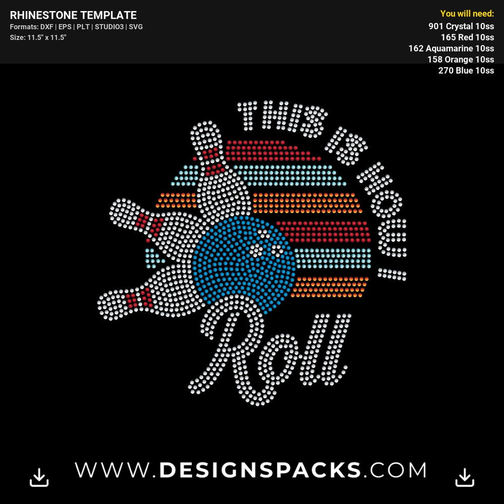 This Is How I Roll Bowling Rhinestone Digital Template