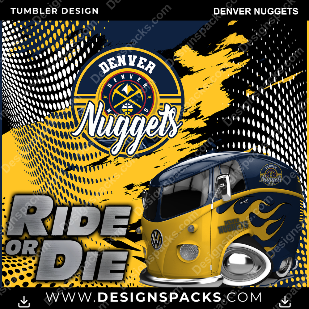 Basketball Ride or Die Denver Nuggets Tumbler Digital Wrap Design