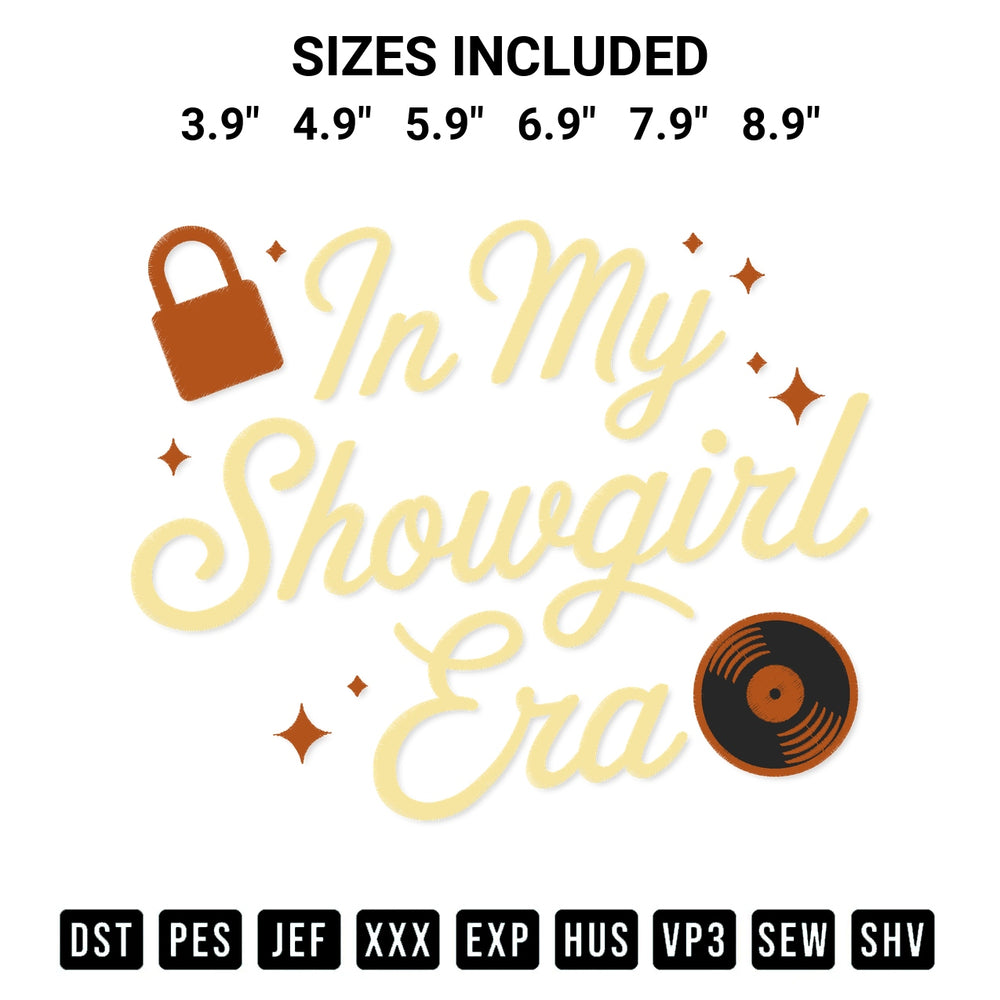 Add a unique touch to your apparel with the Taylor Swift In My Showgirl Era Embroidery Design embroidery file. Premium instant download available now on Designspacks.com. Available sizes: 3.9", 4.9", 5.9", 6.9", 7.9", 8.9".