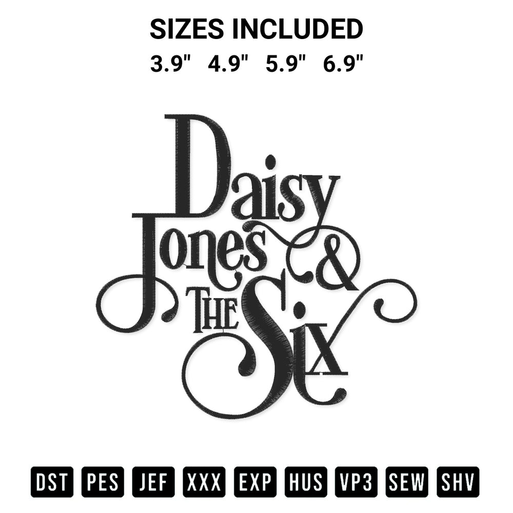 Elevate your next project with our Daisy Jones And The Six Embroidery Design embroidery file. Shop high-quality digital patterns instantly at Designspacks.com. Available sizes: 3.9", 4.9", 5.9", 6.9".