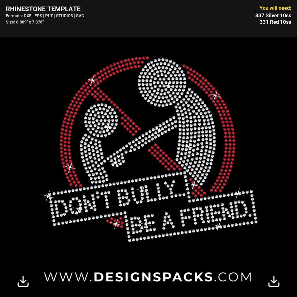 Dont Bully Be Friend Rhinestone Digital Template