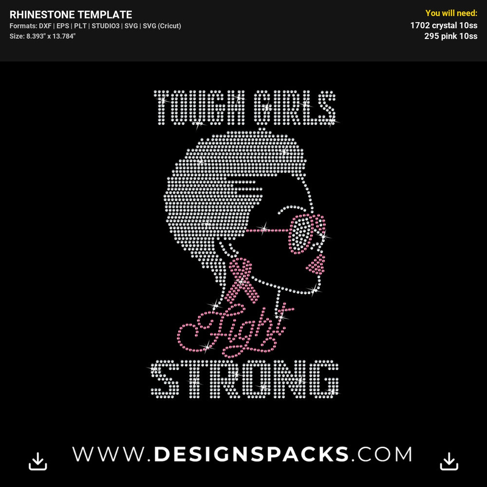 Tough Girls Fight Strong Cancer Rhinestone Digital Template