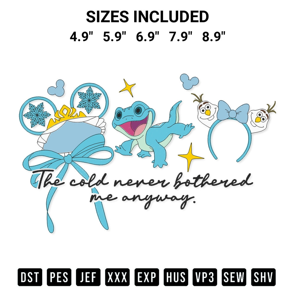Add a unique touch to your apparel with the The Cold Never Bothered Me Anyway Embroidery Design embroidery file. Premium instant download available now on Designspacks.com. Available sizes: 4.9", 5.9", 6.9", 7.9", 8.9".