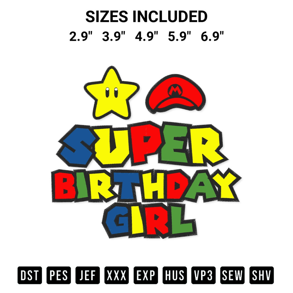 Transform your fabrics with the Super Birthday Girl Mario Embroidery Design embroidery design. Instant access to premium digitized patterns at Designspacks.com. Available sizes: 2.9", 3.9", 4.9", 5.9", 6.9".