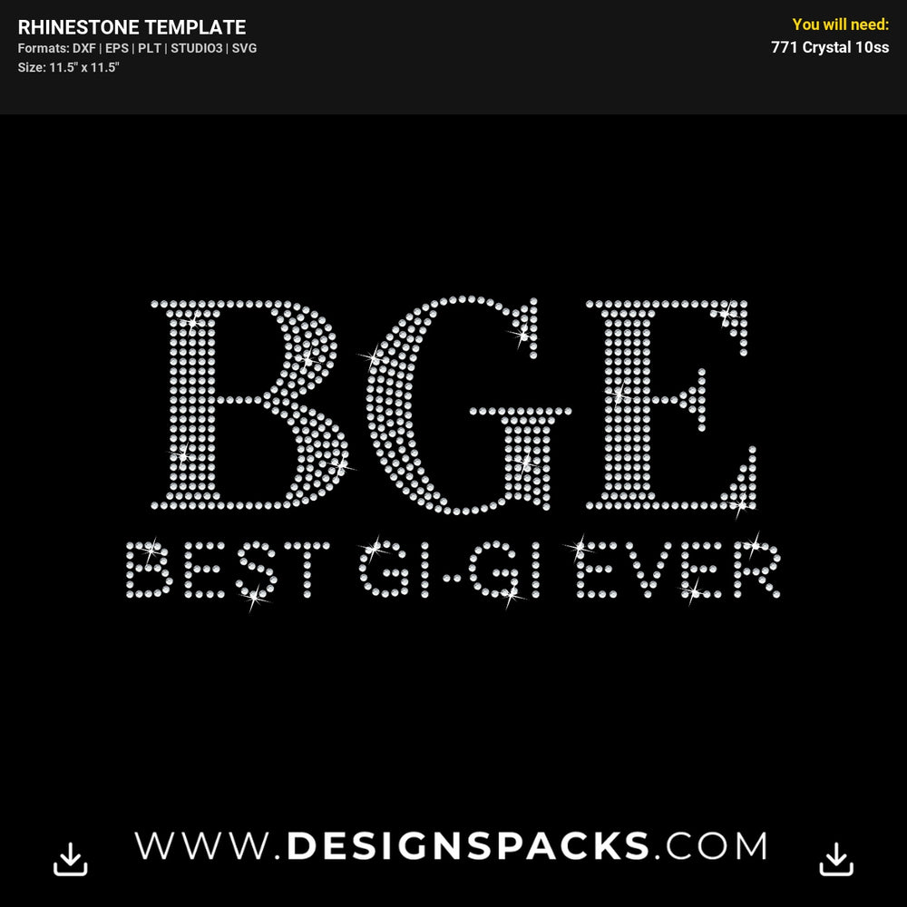 Bge Best Gigi Ever Rhinestone Digital Template