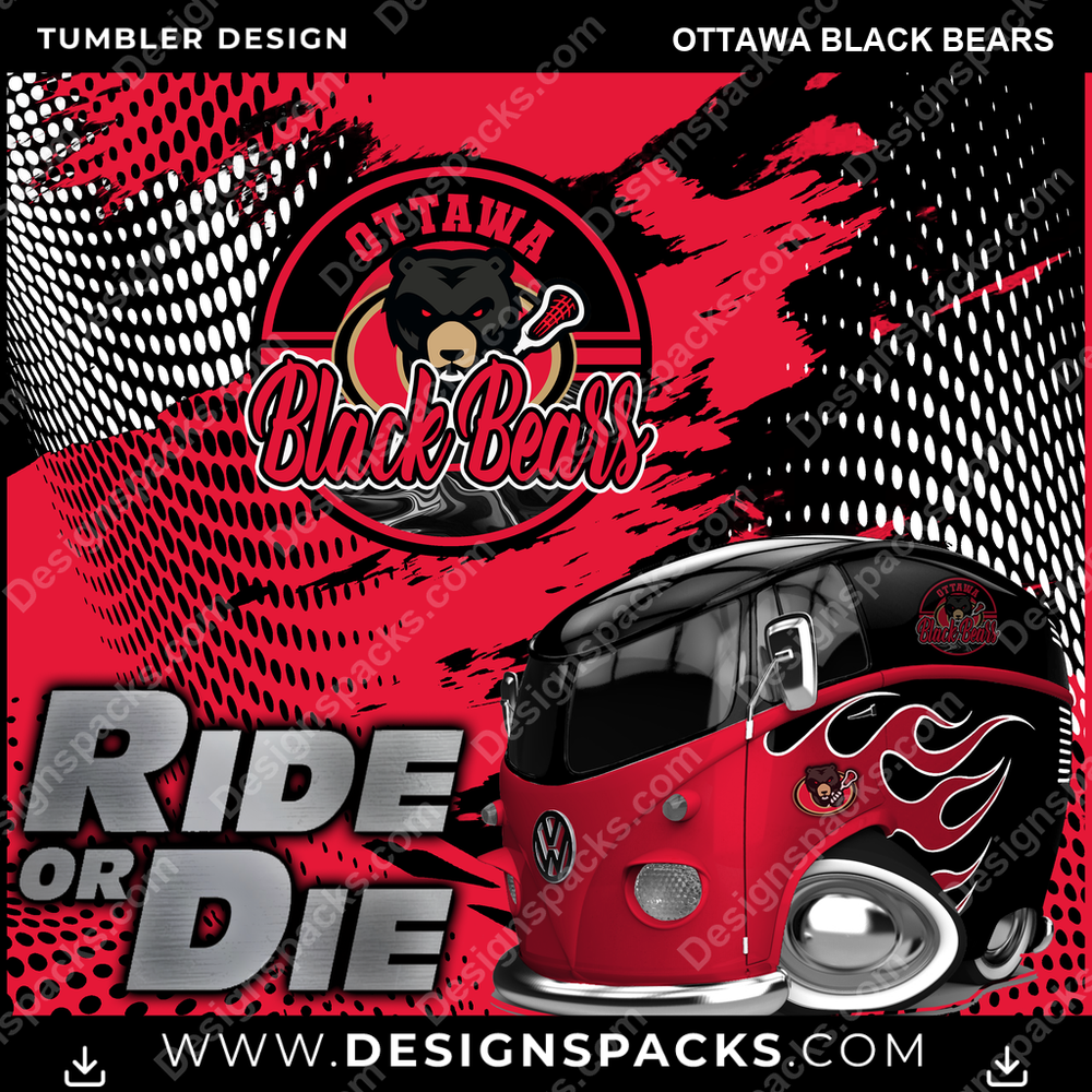 Lacrosse Ride or Die Ottawa Black Bears Tumbler Digital Wrap Design