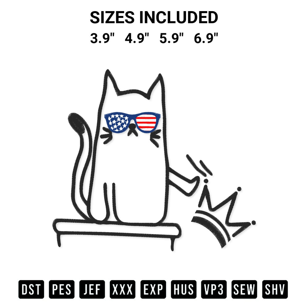 Transform your fabrics with the Cat No Kings In America Embroidery Design embroidery design. Instant access to premium digitized patterns at Designspacks.com. Available sizes: 3.9", 4.9", 5.9", 6.9".
