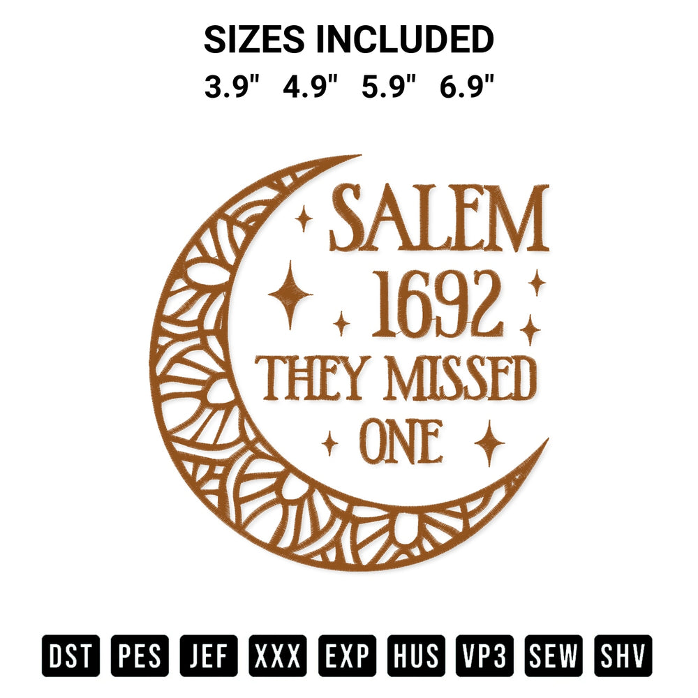 Looking for the perfect pattern? Download the Salem 1692 They Missed One 2023 Embroidery Design embroidery design today at Designspacks.com. Crisp, clean stitching guaranteed. Available sizes: 3.9", 4.9", 5.9", 6.9".