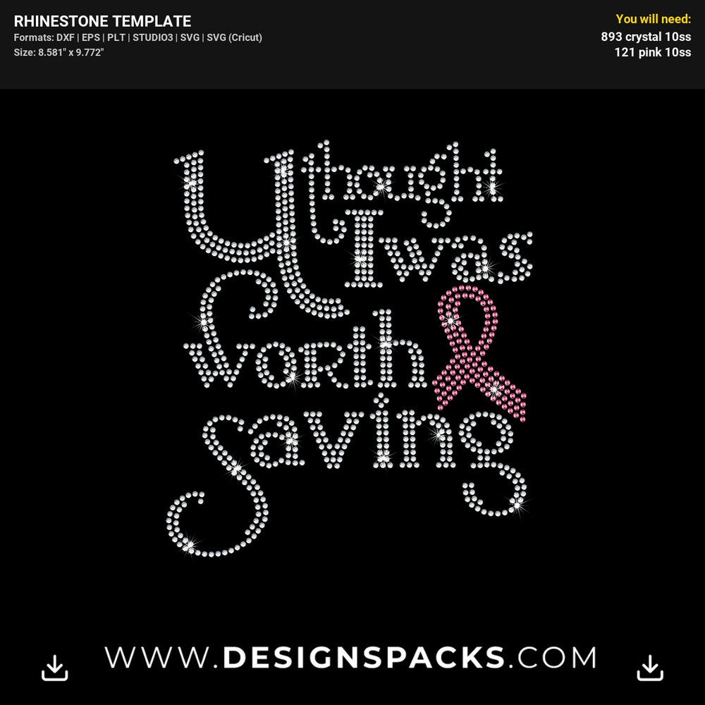 Uthrought Was Worth Saving Rhinestone Digital Template