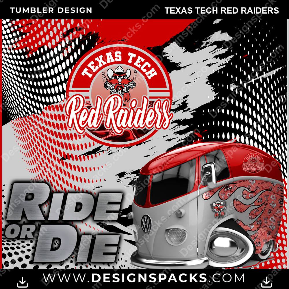 College Sport Ride or Die Texas Tech Red Raiders NCAA College Sport Tumbler Digital Wrap Design Download