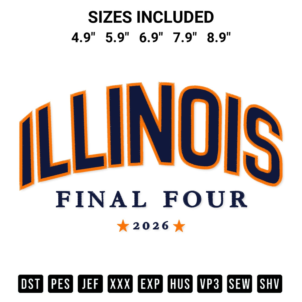 Get the Illinois Final Four 2026 Embroidery Design embroidery design for your custom crafts! Premium digitized files available for instant download at Designspacks.com. Available sizes: 4.9", 5.9", 6.9", 7.9", 8.9".