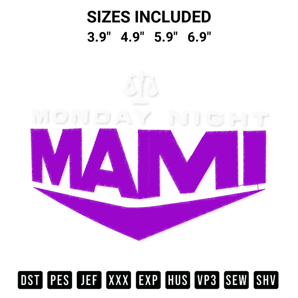 Shop the Rhea Ripley Monday Night Mami Embroidery Design machine embroidery pattern at Designspacks.com. Beautifully digitized for flawless stitching on any fabric. Available sizes: 3.9", 4.9", 5.9", 6.9".