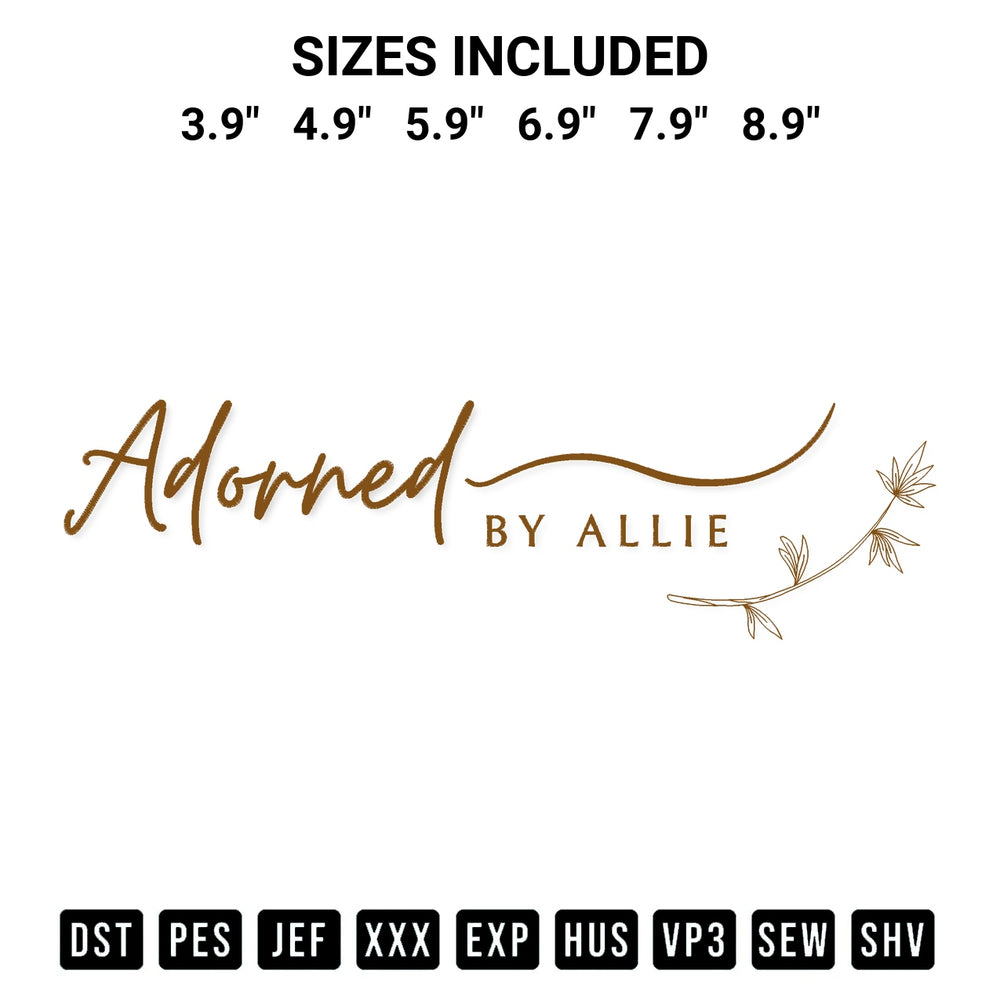 Shop the Adorned By Allie Embroidery Design machine embroidery pattern at Designspacks.com. Beautifully digitized for flawless stitching on any fabric. Available sizes: 3.9", 4.9", 5.9", 6.9", 7.9", 8.9".