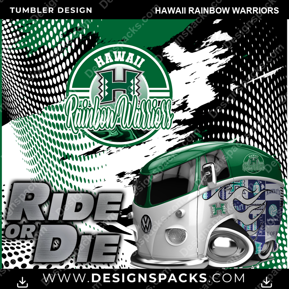 College Sport Ride or Die Hawaii Rainbow Warriors Tumbler Digital Wrap Design