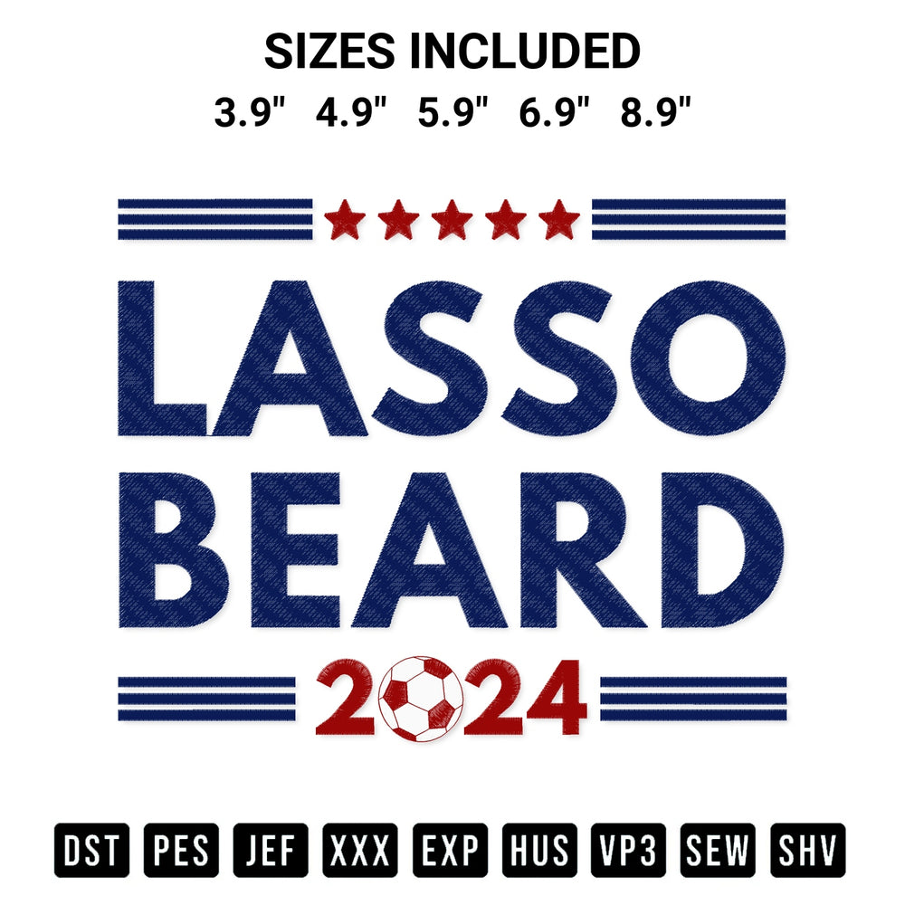 Add a unique touch to your apparel with the Lasso Beard 2024 Embroidery Design embroidery file. Premium instant download available now on Designspacks.com. Available sizes: 3.9", 4.9", 5.9", 6.9", 8.9".