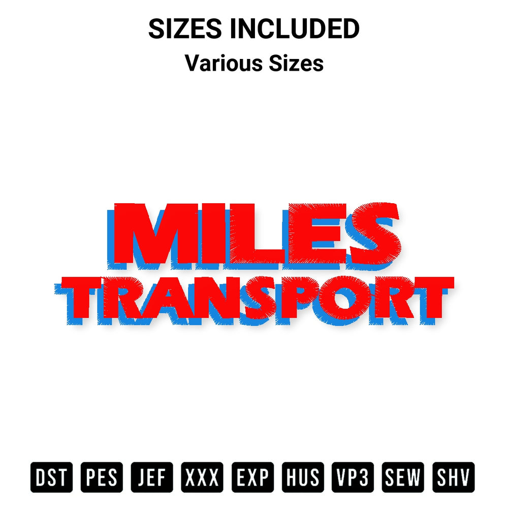 Shop the Miles Transport Embroidery Design machine embroidery pattern at Designspacks.com. Beautifully digitized for flawless stitching on any fabric. Available sizes: Various Sizes.