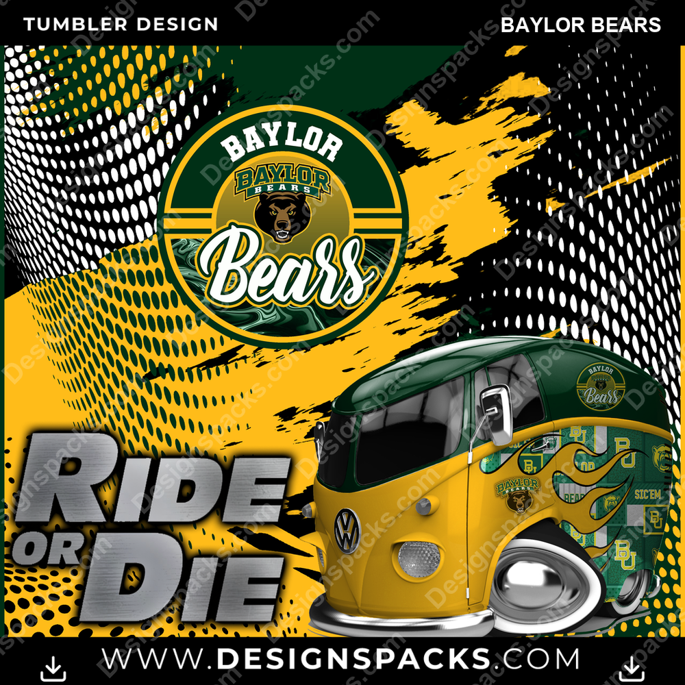 College Sport Ride or Die Baylor Bears NCAA College Sport Tumbler Digital Wrap Design Download