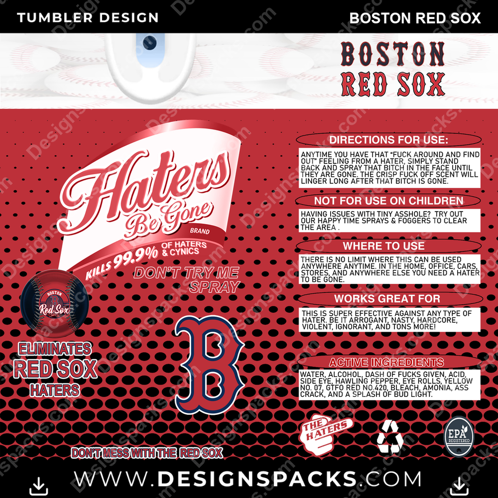 Baseball Haters Be Gone Boston Red Sox Tumbler Digital Wrap Design