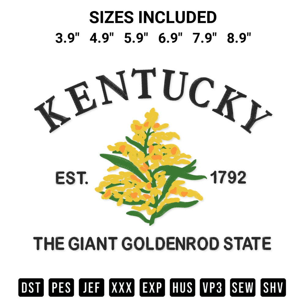 Get the Kentucky Est 1792 The Goldenrod State Embroidery Design embroidery design for your custom crafts! Premium digitized files available for instant download at Designspacks.com. Available sizes: 3.9", 4.9", 5.9", 6.9", 7.9", 8.9".