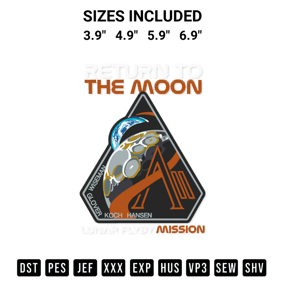 Discover the perfect addition to your crafting collection: Artemis Ii Return To The Moon Lunar Flyby Mission Embroidery Design embroidery file. Instantly available at Designspacks.com. Available sizes: 3.9", 4.9", 5.9", 6.9".