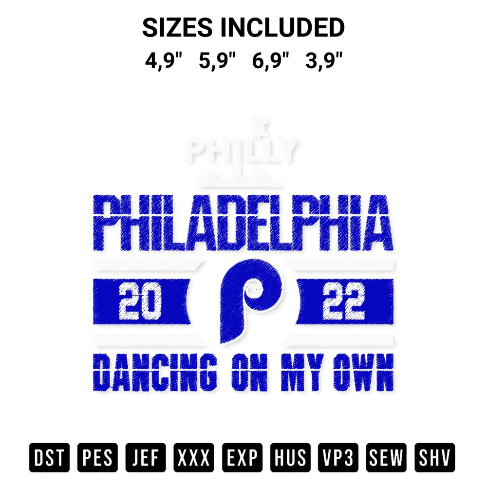 Get the Philly Philadelphia 2022 Baseball I Keep Dancing On My Own Logo Embroidery Design embroidery design for your custom crafts! Premium digitized files available for instant download at Designspacks.com. Available sizes: 4,9", 5,9", 6,9", 3,9".