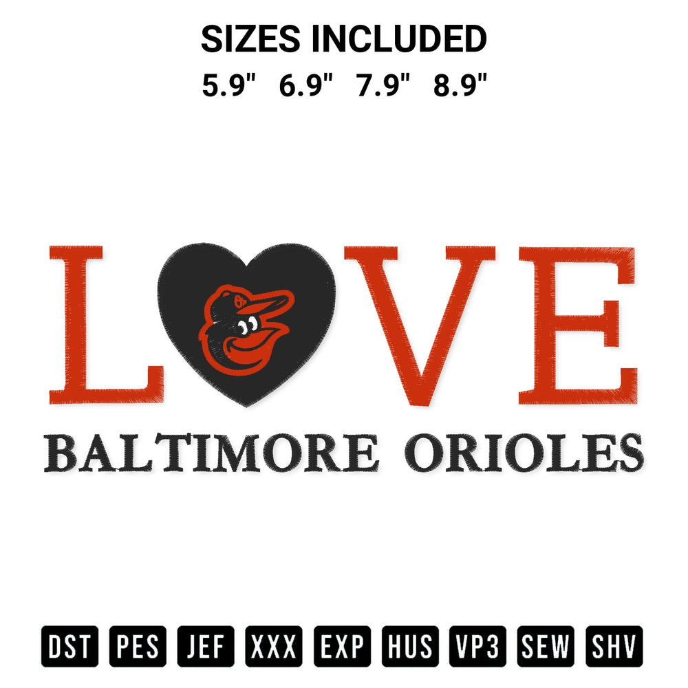 Transform your fabrics with the Mlb Baltimore Orioles Love Embroidery Design embroidery design. Instant access to premium digitized patterns at Designspacks.com. Available sizes: 5.9", 6.9", 7.9", 8.9".