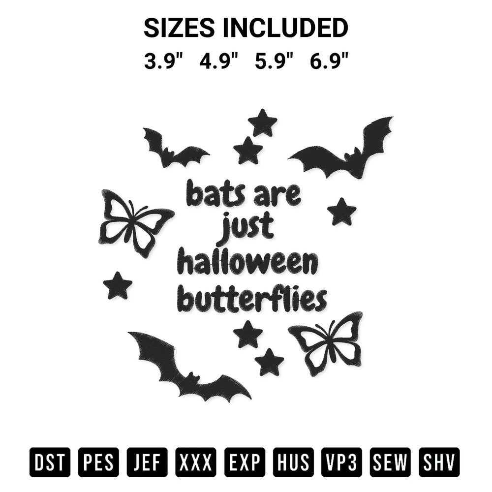 Elevate your next project with our Bats Are Just Halloween Butterflies Embroidery Design embroidery file. Shop high-quality digital patterns instantly at Designspacks.com. Available sizes: 3.9", 4.9", 5.9", 6.9".