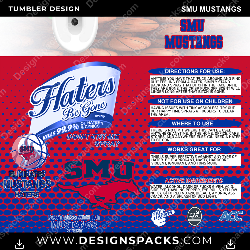College Sport Hates Be Gone (MBB) SMU Mustangs NCAA College Sport Tumbler Digital Wrap Design Download