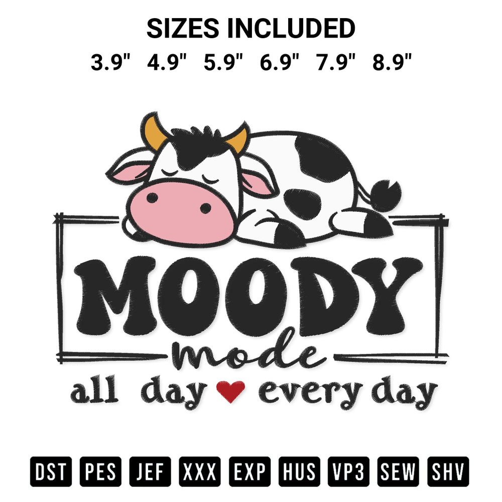 Discover the perfect addition to your crafting collection: Moody Mode All Day Every Day Embroidery Design embroidery file. Instantly available at Designspacks.com. Available sizes: 3.9", 4.9", 5.9", 6.9", 7.9", 8.9".