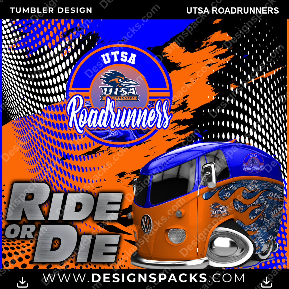 College Sport Ride or Die UTSA Roadrunners Tumbler Digital Wrap Design