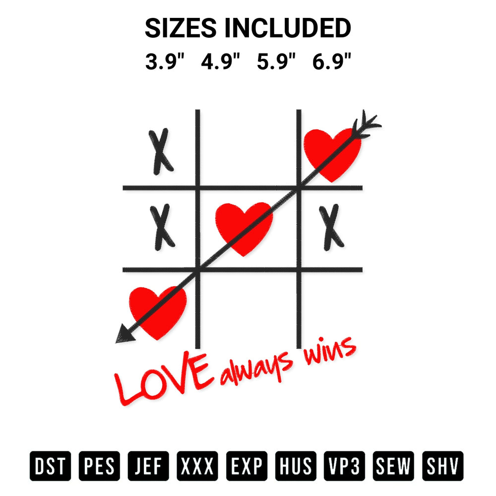 Discover the perfect addition to your crafting collection: Love Always Wins Tic Tac Toe Embroidery Design embroidery file. Instantly available at Designspacks.com. Available sizes: 3.9", 4.9", 5.9", 6.9".