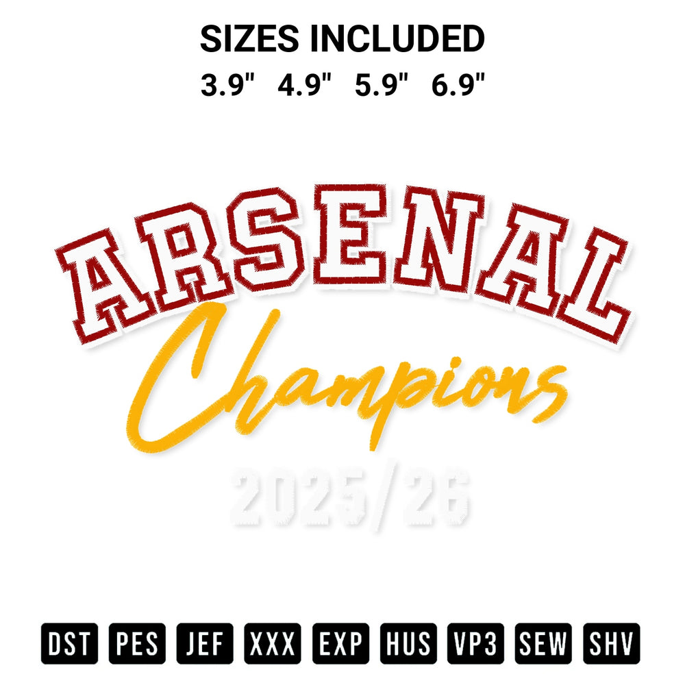 Shop the Arsenal Champions 2025 26 Embroidery Design machine embroidery pattern at Designspacks.com. Beautifully digitized for flawless stitching on any fabric. Available sizes: 3.9", 4.9", 5.9", 6.9".