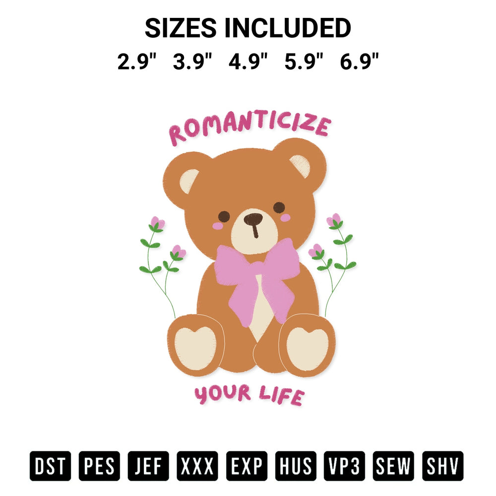 Looking for the perfect pattern? Download the Teddy Bear Romanticize Your Life Embroidery Design embroidery design today at Designspacks.com. Crisp, clean stitching guaranteed. Available sizes: 2.9", 3.9", 4.9", 5.9", 6.9".