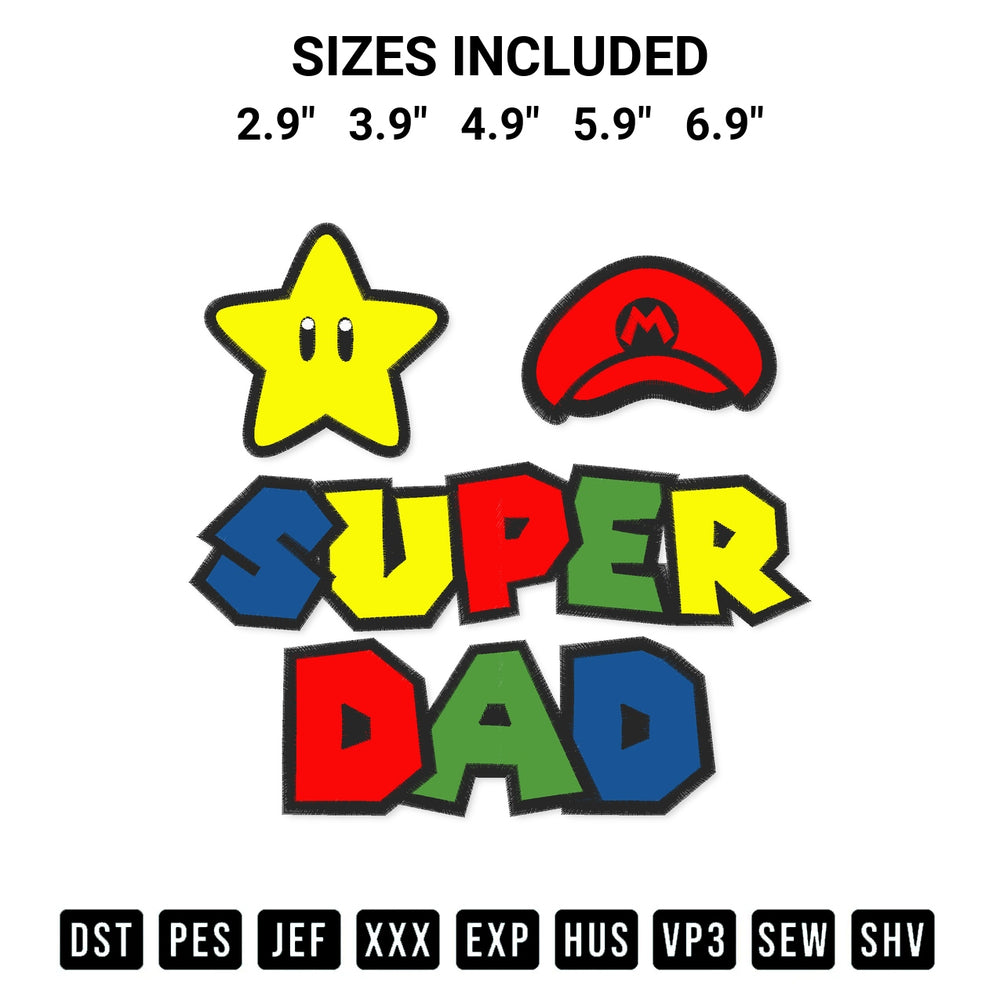 Create amazing crafts with the Super Dad Embroidery Design embroidery file. High-quality digital download from Designspacks.com, perfect for beginners and pros. Available sizes: 2.9", 3.9", 4.9", 5.9", 6.9".