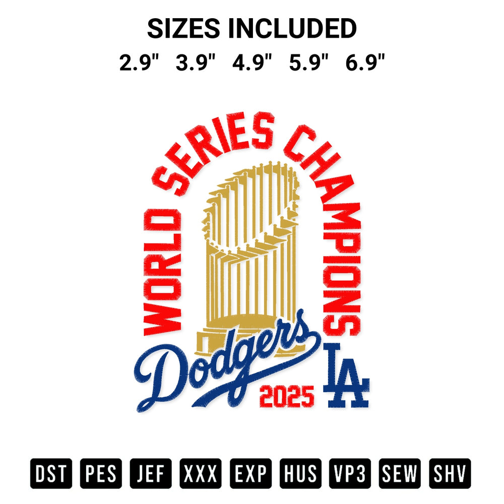 Get the Los Angeles Dodgers 2025 World Series Champions Embroidery Design embroidery design for your custom crafts! Premium digitized files available for instant download at Designspacks.com. Available sizes: 2.9", 3.9", 4.9", 5.9", 6.9".